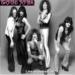Twisted Sister : Live in Detroit 1979